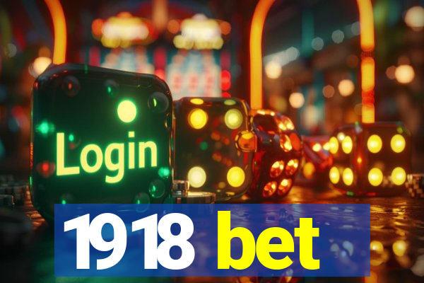 1918 bet